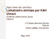 Referāts 'Zinātniski pētnieciskais darbs "Laikabiedru atmiņas par Kārli Ulmani"', 33.
