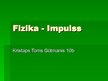 Prezentācija 'Impulss', 1.