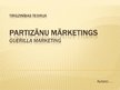 Prezentācija 'Partizānu mārketings', 1.