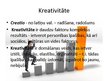 Prezentācija 'Darbinieku kreativitāte kā uzņēmuma mērķu sasniegšanas veicinātāja', 2.