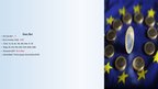 Prezentācija 'Euro as Currency', 4.