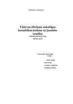 Referāts 'Videi un cilvēkam nekaitīgas kosmētikas ietekme uz jauniešu veselību', 1.