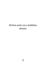 Referāts 'Pārtikas preču cenu dažādība veikalos', 1.