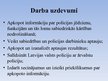Prezentācija 'Policijas jēdziens, funkcijas un loma sabiedriskās kārtības nodrošināšanā', 3.