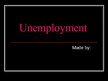 Prezentācija 'Unemployment', 1.