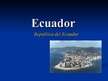 Prezentācija 'Ecuador', 1.