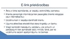 Prezentācija 'Banku sniegtais pakalpojums e-link', 11.