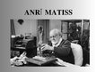 Eseja 'Anrī Matiss', 1.