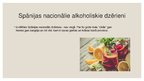 Prezentācija 'Spāņu alkoholisko dzērienu ražošana un lietošanas tradīcijas', 2.