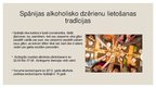 Prezentācija 'Spāņu alkoholisko dzērienu ražošana un lietošanas tradīcijas', 8.