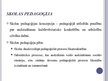 Prezentācija 'Pedagoģijas nozares - skolas pedagoģija, tautsaimniecības pedagoģija, didaktika', 4.