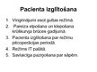 Prakses atskaite 'Aprūpes plāns IT/RAN pacientam ar aortokoronārās šuntēšanas operāciju un prezent', 64.