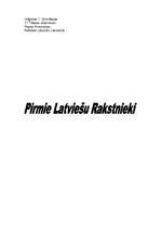 Referāts 'Pirmie latviešu rakstnieki', 1.