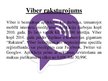 Prezentācija 'Komunikāciju platformu viedtālrunī salīdzinājums: WhatsApp, Viber, Snapchat', 7.