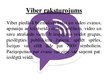 Prezentācija 'Komunikāciju platformu viedtālrunī salīdzinājums: WhatsApp, Viber, Snapchat', 8.