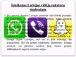 Prezentācija 'Komunikāciju platformu viedtālrunī salīdzinājums: WhatsApp, Viber, Snapchat', 13.