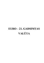 Referāts 'Euro - 21.gadsimta valūta', 1.