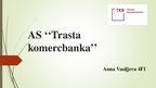 Prakses atskaite 'AS "Trasta komercbanka"', 40.