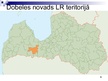 Prezentācija 'Dobeles novada raksturojums', 5.