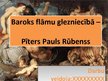 Prezentācija 'Baroks flāmu glezniecībā - Pīters Pauls Rubenss', 1.