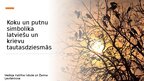 Prezentācija 'Koku un putnu simbolika', 1.