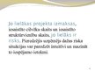 Prezentācija 'Uzņēmējdarbības biznesa risks', 8.