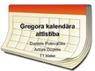 Prezentācija 'Gregora kalendārs', 1.