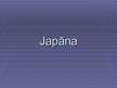 Prezentācija 'Japāna', 1.