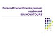 Prakses atskaite 'Personālmenedžmenta procesi uzņēmumā SIA "Novatours"', 11.