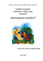 Konspekts 'Atklātās integrētās rotaļnodarbības "Brīnumputnu meklējot" konspekts', 1.