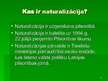 Prezentācija 'Naturalizācija', 2.