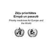 Prezentācija 'Zāļu prioritātes Eiropā un pasaulē', 1.