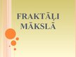 Prezentācija 'Fraktāļi mākslā', 1.