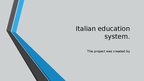 Prezentācija 'Italian education system', 1.