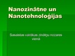 Prezentācija 'Nanotehnoloģijas', 2.