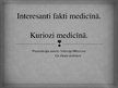 Prezentācija 'Interesanti fakti medicīnā. Kuriozi medicīnā', 1.