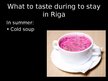 Prezentācija 'Best Places which Are Worth to Visit in Riga', 13.