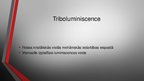 Prezentācija 'Luminiscence', 9.