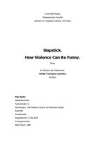 Eseja 'Slapstick. How Violence Can Be Funny', 1.