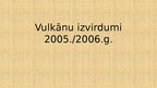 Prezentācija 'Vulkānu izvirdumi', 1.