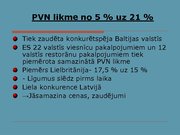 Prezentācija 'Ekonomiskās degradācijas ietekme uz Latvijas viesnīcu komercdarbību', 9.
