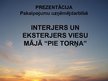 Prezentācija 'Interjers un eksterjers viesu mājā "Pie torņa"', 1.