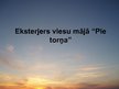 Prezentācija 'Interjers un eksterjers viesu mājā "Pie torņa"', 3.