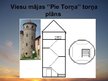 Prezentācija 'Interjers un eksterjers viesu mājā "Pie torņa"', 11.
