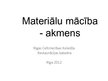 Prezentācija 'Materiālu mācība - akmens', 1.