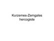 Prezentācija 'Kurzemes - Zemgales hercogiste', 1.