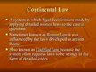 Prezentācija 'Common Law as Opposed to Statutory and Regulatory Law', 6.