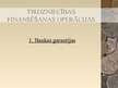 Prezentācija 'Finanšu instrumentu izmantošanas iespējas un norēķinu metodes pielietošana starp', 3.
