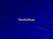 Prezentācija 'Narkotikas', 1.