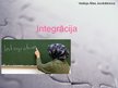Prezentācija 'Integrācija', 1.